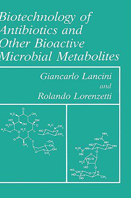 【预售】Biotechnology of Antibiotics and Other Bioactive