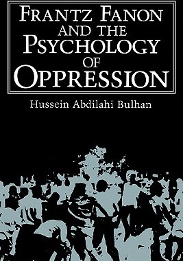 【预售】Frantz Fanon and the Psychology of Oppression