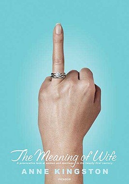 【预售】The Meaning of Wife: A Provocative Look at Women and