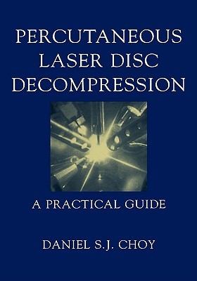 【预售】Percutaneous Laser Disc Decompression: A Practical