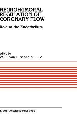 【预售】Neurohumoral Regulation of Coronary Flow: Role of