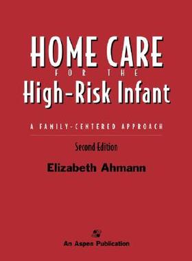【预售】Home Care of the High Risk Infant: A Family-Centered
