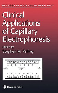 【预售】Clinical Applications of Capillary Electrophoresis