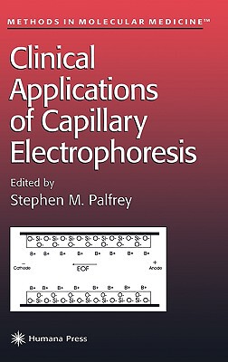 【预售】Clinical Applications of Capillary Electrophoresis