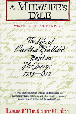 【预售】A Midwife's Tale: The Life of Martha Ballard, Based