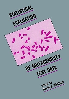 【预售】Statistical Evaluation of Mutagenicity Test Data