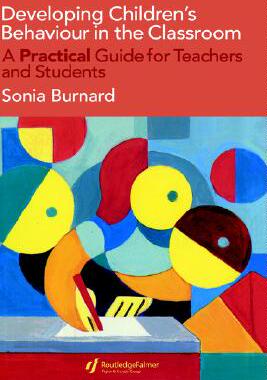 【预售】Developing Children's Behaviour in the Classroom: A