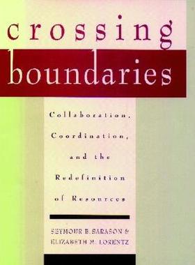 【预售】Crossing Boundaries: Collaboration, Coordination