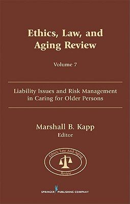 【预售】Ethics, Law, and Aging Review, Volume 7: Liability