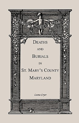 【预售】Deaths and Burials in St. Mary's County, Maryland