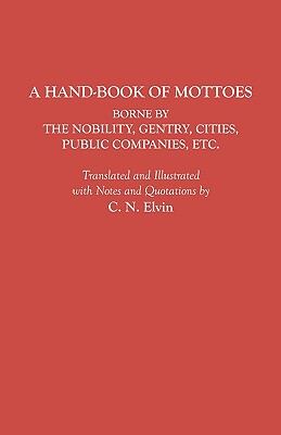 【预售】A Hand-Book of Mottoes Borne by the Nobility