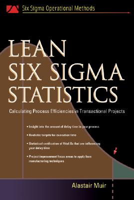 【预售】Lean Six SIGMA Statistics: Calculating Process