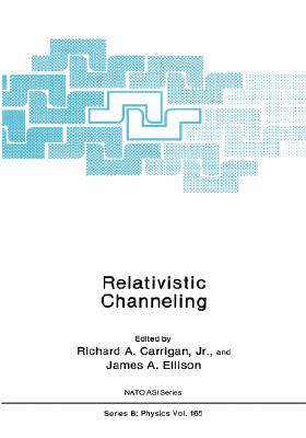 【预售】Relativistic Channeling
