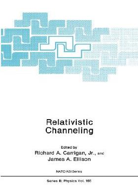 【预售】Relativistic Channeling
