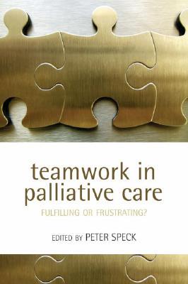 【预售】Teamwork in Palliative Care: Fulfilling or