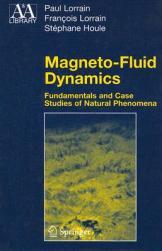 【预售】Magneto-Fluid Dynamics: Fundamentals and Case
