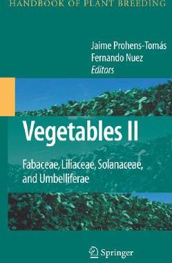 【预售】Vegetables II: Fabaceae, Liliaceae, Solanaceae, and
