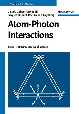 Atom-Photon Interactions - Basic Processes And