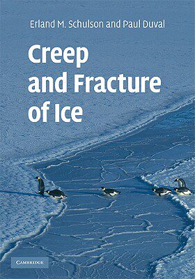 【预售】Creep and Fracture of Ice