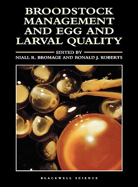 【预售】Broodstock Management And Egg And Larval Quality
