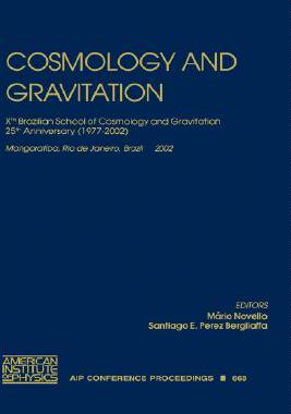 【预售】Cosmology and Gravitation: Xth Brazilian School of
