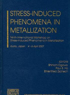 【预售】Stress-Induced Phenomena in Metallization: Ninth