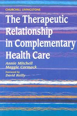 【预售】The Therapeutic Relationship in Complementary Health