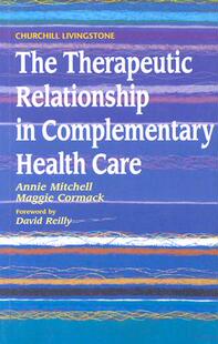 【预售】The Therapeutic Relationship in Complementary Health