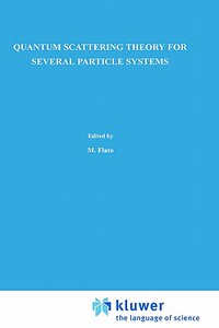 【预售】Quantum Scattering Theory for Several Particle