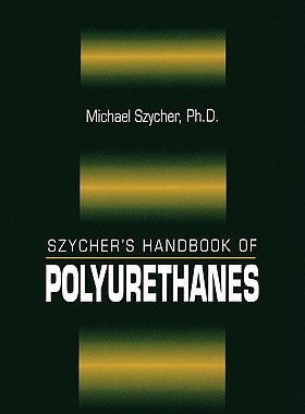 【预售】Szycher's Handbook of Polyurethanes, First Edition