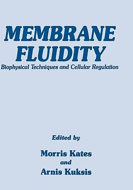 【预售】Membrane Fluidity: Biophysical Techniques and