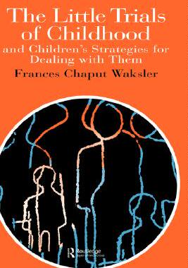 【预售】The Little Trials of Childhood: And Children's