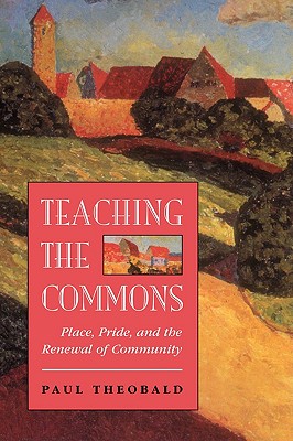 【预售】Teaching the Commons: Place, Pride, and the Renewal