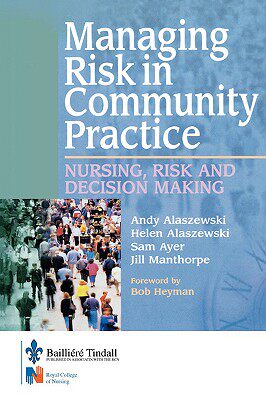 【预售】Managing Risk in Community Practice: Nursing, Risk