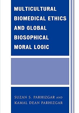 【预售】Multicultural Biomedical Ethics and Global