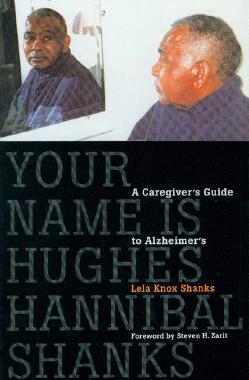 【预售】Your Name Is Hughes Hannibal Shanks: A Caregiver's