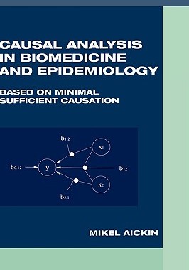 【预售】Causal Analysis in Biomedicine and Epidemiology: