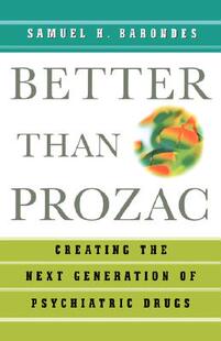 【预售】Better Than Prozac: Creating the Next Generation of