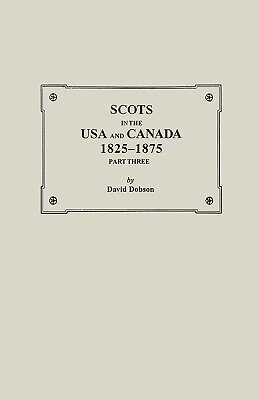 【预售】Scots in the USA and Canada, 1825-1875. Part Three