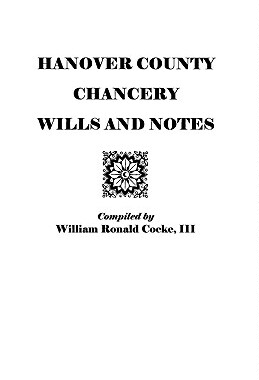 【预售】Hanover County Chancery Wills and Notes