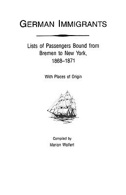 【预售】German Immigrants: Lists of Passengers Bound from