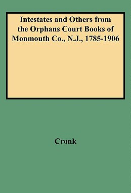 【预售】Intestates and Others from the Orphans Court Books