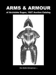 【预售】Arms & Armour of Archduke Eugen, 1927 Auction