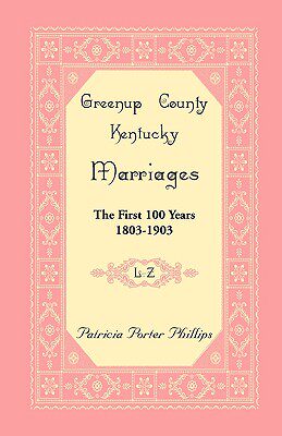 【预售】Greenup County, Kentucky Marriages: The First 100