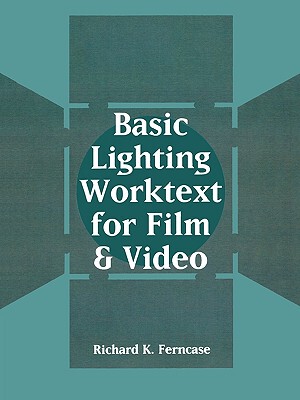 【预售】Basic Lighting Worktext for Film and Video