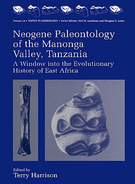 【预售】Neogene, Paleontology of the Manonga Valley