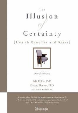 【预售】The Illusion of Certainty: Health Benefits and