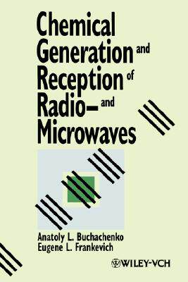 【预售】Chemical Generation And Reception Of Radio And