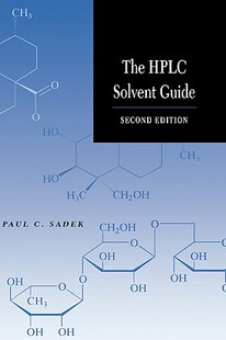 Hplc The 预售 Edition Guide Second Solvent