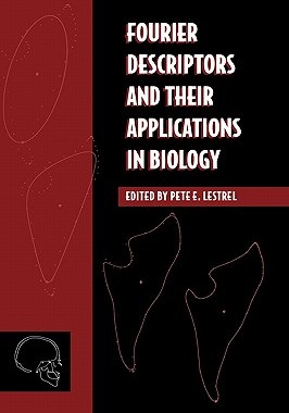 【预售】Fourier Descriptors and Their Applications in